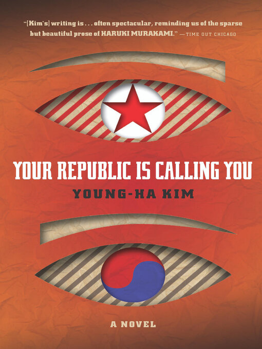Title details for Your Republic Is Calling You by Young-ha Kim - Available